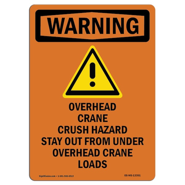 OSHA WARNING Sign, Overhead Crane Crush W/ Symbol, 14in X 10in Aluminum, 10" W, 14" L, Portrait